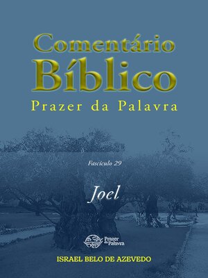cover image of Comentário Bíblico Prazer da Palavra, fascículo 29 — Joel